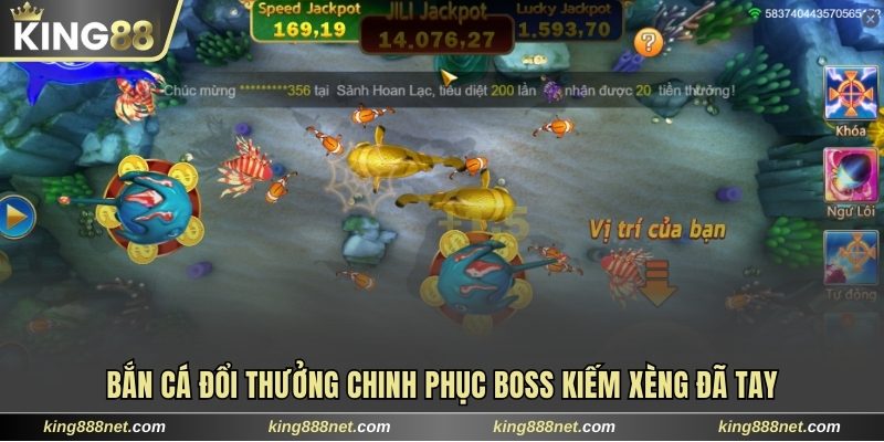Bắn Cá Đổi Thưởng Chinh Phục Boss Kiếm Xèng Đã Tay 2025 Bắn cá đổi thưởng