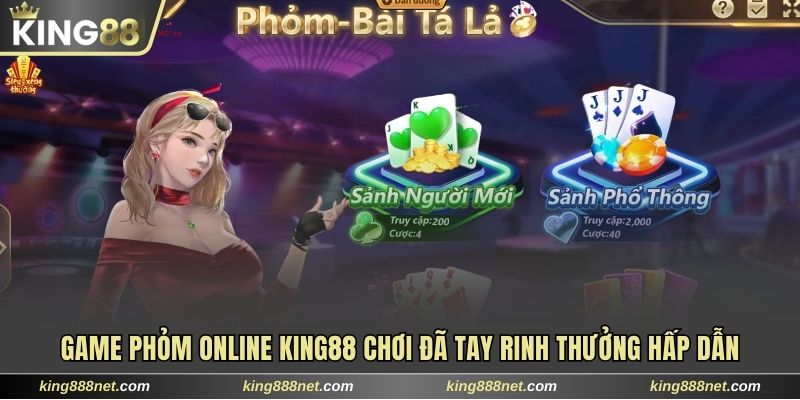 game Phỏm online King88