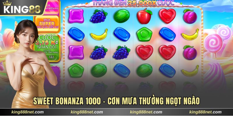 Nổ Hũ Online Đỉnh Cao Giải Trí Đổi Thưởng Của Thời Hiện Đại 2025 Mưa thưởng ngọt ngào tại siêu phẩm Sweet Bonanza 1000