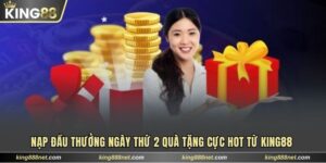 nạp đầu thưởng ngày thứ 2