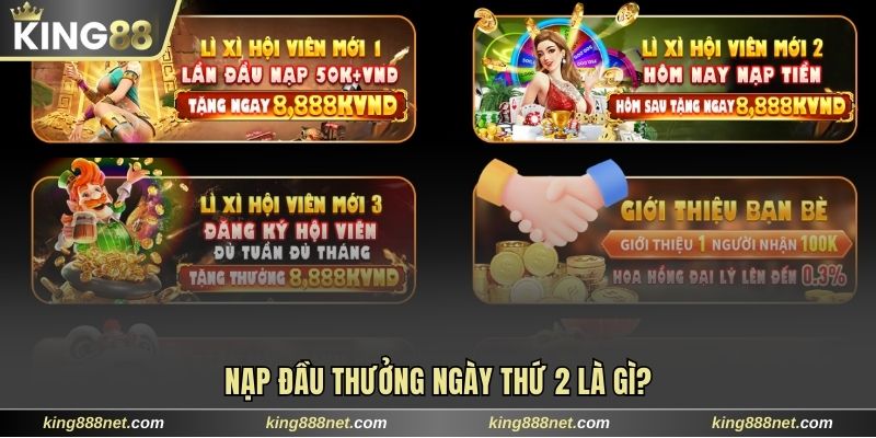 Nạp đầu thưởng ngày thứ 2 tăng vốn cược hấp dẫn 