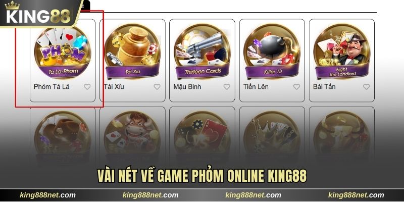 Vài nét về game Phỏm online King88