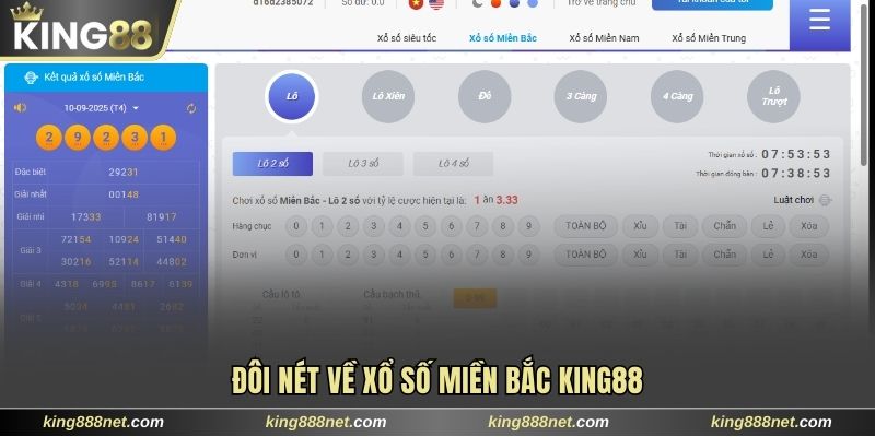 Xổ Số Miền Bắc King88 Cơ Hội “Rinh” Thưởng Liền Tay Xổ số miền Bắc quay thưởng hấp dẫn tại King88