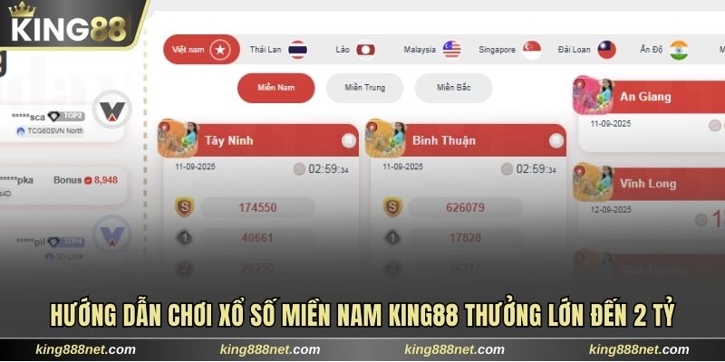Hướng Dẫn Chơi Xổ Số Miền Nam King88 Thưởng Lớn Đến 2 Tỷ Xổ số miền Nam